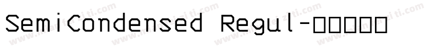 SemiCondensed Regul字体转换
